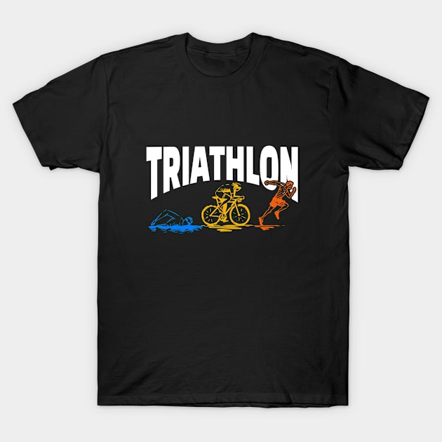 Triathlon - Swim Bike Run T-Shirt by Kudostees